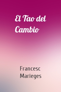 El Tao del Cambio