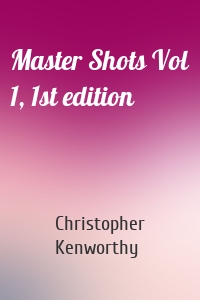Master Shots Vol 1, 1st edition