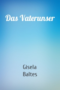 Das Vaterunser