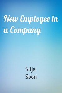 New Employee in a Company