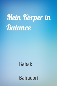 Mein Körper in Balance