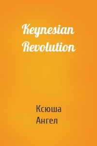 Keynesian Revolution