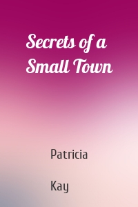 Secrets of a Small Town
