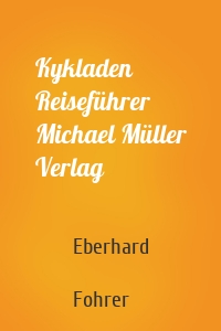 Kykladen Reiseführer Michael Müller Verlag