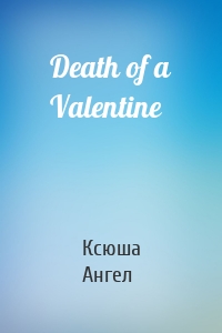 Death of a Valentine