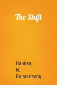 The Shift