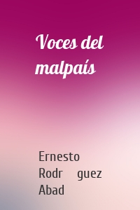 Voces del malpaís