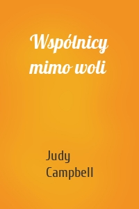 Wspólnicy mimo woli