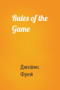 Rules of the Game