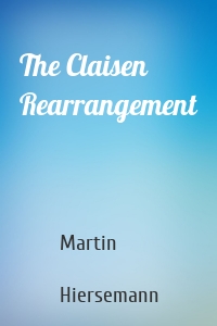 The Claisen Rearrangement