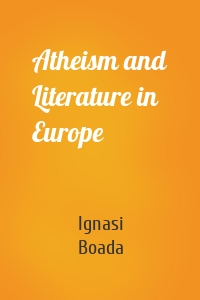 Atheism and Literature in Europe