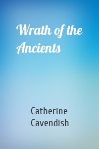 Wrath of the Ancients