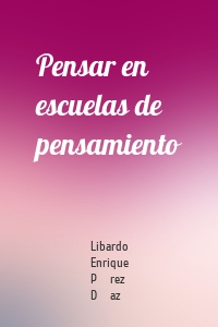 Pensar en escuelas de pensamiento