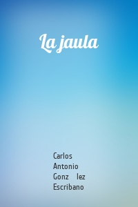 La jaula