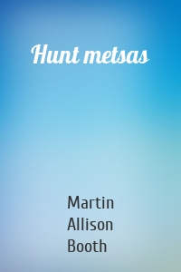 Hunt metsas