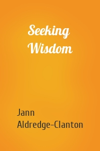 Seeking Wisdom