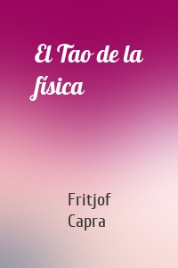 El Tao de la física