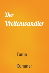 Der Weltenwandler