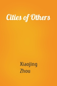 Cities of Others