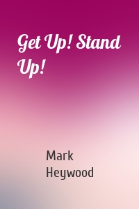 Get Up! Stand Up!