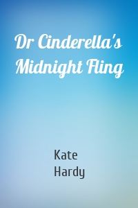 Dr Cinderella's Midnight Fling