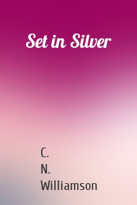 Set in Silver