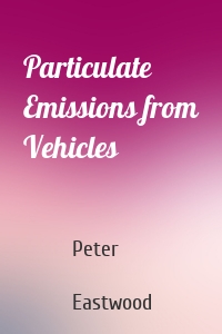 Particulate Emissions from Vehicles