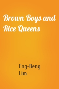 Brown Boys and Rice Queens