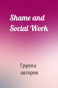 Shame and Social Work