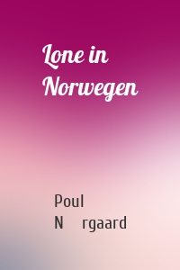 Lone in Norwegen