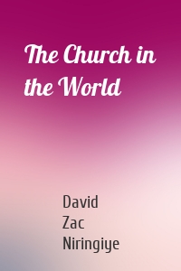 The Church in the World