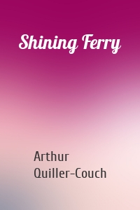 Shining Ferry