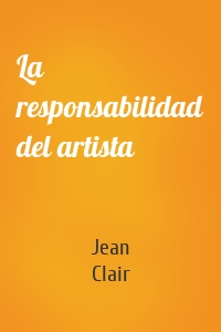 La responsabilidad del artista