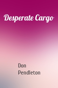 Desperate Cargo