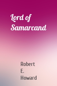 Lord of Samarcand