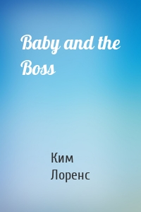 Baby and the Boss
