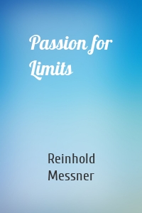 Passion for Limits