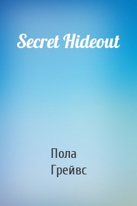 Secret Hideout