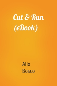 Cut & Run (eBook)