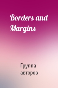 Borders and Margins