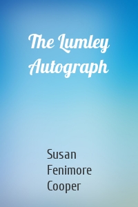 The Lumley Autograph