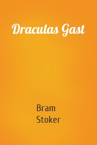 Draculas Gast