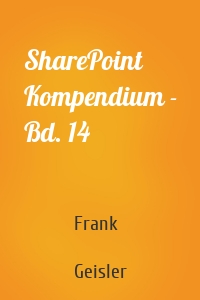 SharePoint Kompendium - Bd. 14