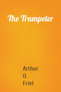 The Trumpeter