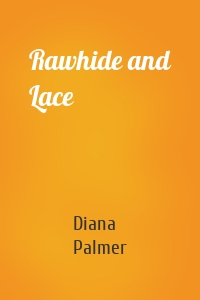 Rawhide and Lace