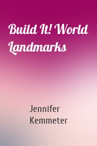 Build It! World Landmarks