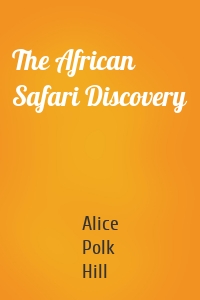 The African Safari Discovery