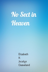 No Sect in Heaven