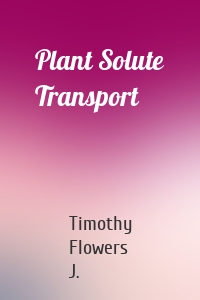 Plant Solute Transport