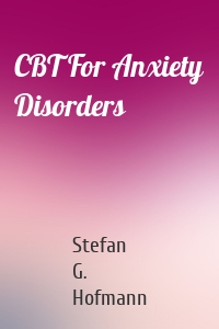 CBT For Anxiety Disorders